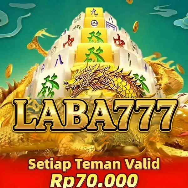 LABA777 Bonus Member Baru 100%